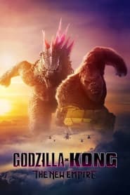 گودزیلا در برابر کونگ: اپراتوری جدید / Godzilla x Kong: The New Empire