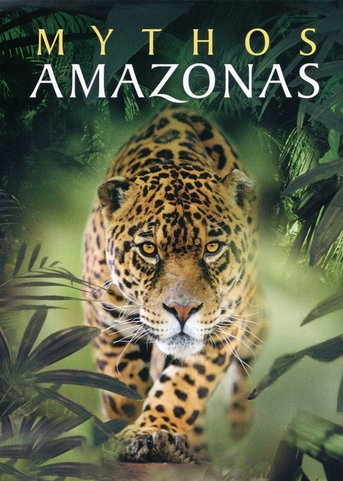 مستند آمازون اسرارآمیز / Amazon Alive 2010